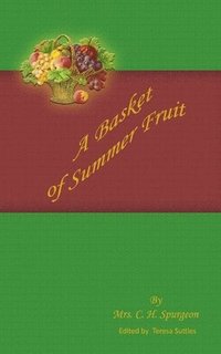 bokomslag A Basket of Summer Fruit