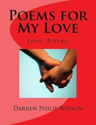 Poems for My Love: Love Poems 1