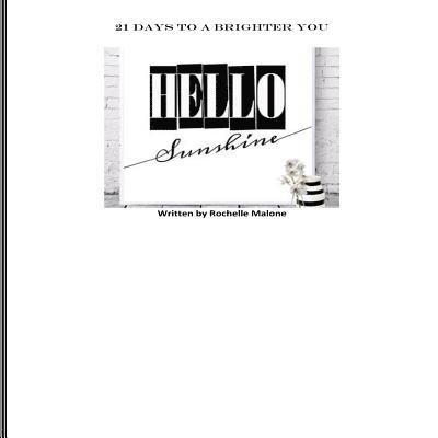 Rochelle M. Malone - 21 Days To A Brighter You, Häftad