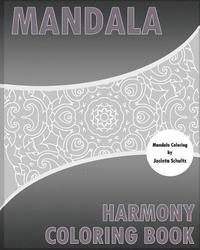 bokomslag Harmony Coloring Book: 50 Mandalas to bring out your creative side, Coloring Painting, For Insight, Healing, and Self-Expression