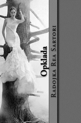 Radojka Rea Sartori, Radojka Rea Sartori - Opklada, Häftad