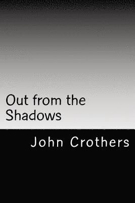 Out from the shadows 1