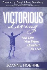 bokomslag Victorious Living: The Life You Were Created To Live