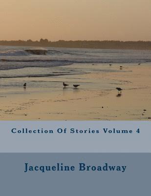 Collection Of Stories Volume 4 1