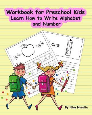 Nina Noosita - Workbook for Preschool Kids: Learn How to Write Alphabet and Number, Häftad