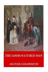 bokomslag The Good-Natured Man