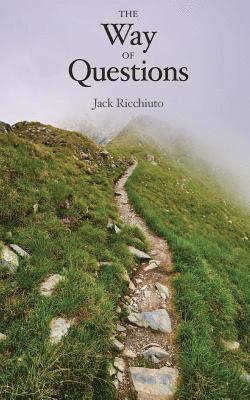 The Way Of Questions 1