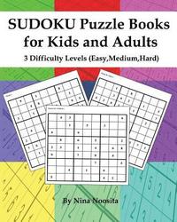 bokomslag Sudoku Puzzle Books for Kids and Adults: 3 Difficulty Levels (Easy, Medium, Hard)