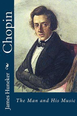 bokomslag Chopin: The Man and His Music