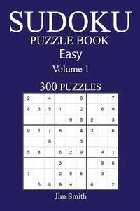 bokomslag 300 Easy Sudoku Puzzle Book: Volume 1