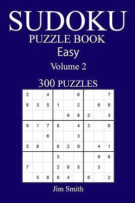 bokomslag 300 Easy Sudoku Puzzle Book: Volume 2