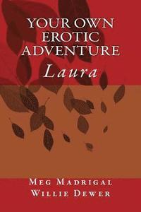 bokomslag Your Own Erotic Adventure: Laura