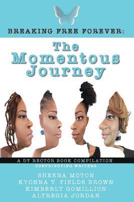 The Momentous Journey 1
