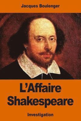 bokomslag L'Affaire Shakespeare