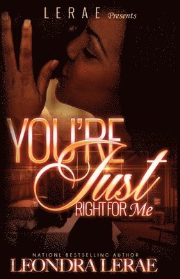 Leondra Lerae - You're Just Right For Me, Häftad
