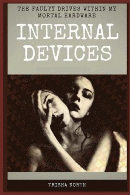 bokomslag Internal Devices