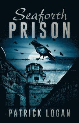 Patrick Logan - Seaforth Prison, Häftad. Tillgänglighet: Lägg i varukorg