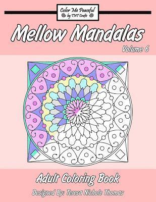 bokomslag Mellow Mandalas Adult Coloring Book: Volume 6