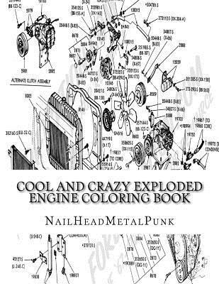 bokomslag Cool And Crazy Exploded Engine Coloring Book: Internal Combustion Engines To Color