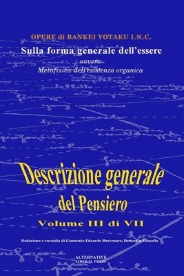 bokomslag Sulla forma generale dell'essere: ovvero, Metafisica dell'esistenza organica