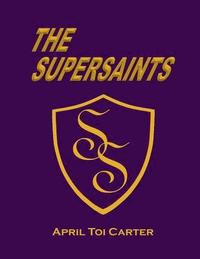 bokomslag The SuperSaints