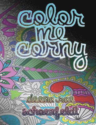 Color Me Corny: Adult Coloring Book of Corny Pickup Lines 1