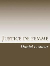 bokomslag Justice de femme