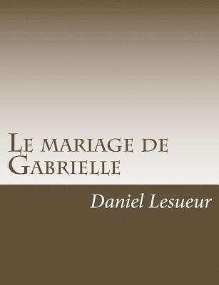 bokomslag Le mariage de Gabrielle