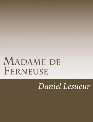 Madame de Ferneuse 1