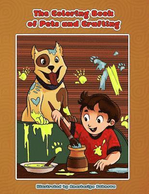 The Coloring Book of Pets and Crafting