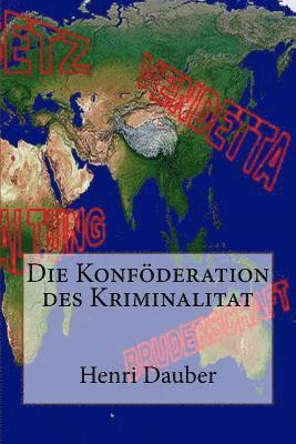 bokomslag Die Konföderation des Kriminalitat