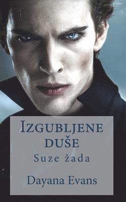 bokomslag Izgubljene Duse: Suze Zada