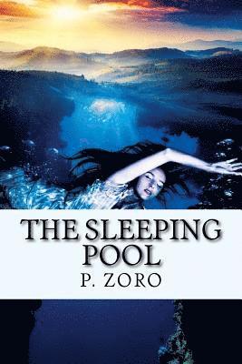 The Sleeping Pool 1