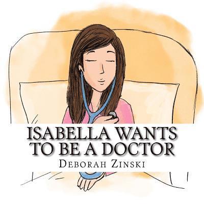 Isabella wants to be a doctor 1