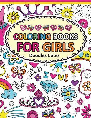 Coloring Book for Girls Doodle Cutes: The Really Best Relaxing Colouring Book For Girls 2017 (Cute, Animal, Dog, Cat, Elephant, Rabbit, Owls, Bears, K 1