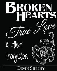 bokomslag Broken Hearts, True Love and Other Tragedies