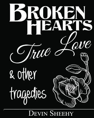 Broken Hearts, True Love and Other Tragedies 1