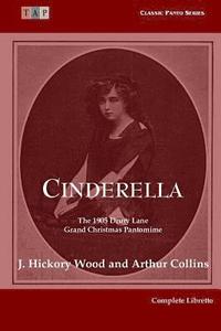 bokomslag Cinderella: The 1905 Drury Lane Pantomime: Complete Libretto