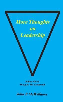 More Thoughts on Leadership 1