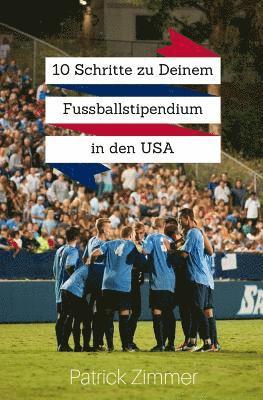 bokomslag 10 Schritte zu Deinem Fussballstipendium in den USA