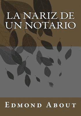 Kenneth Andrade - La nariz de un notario, Häftad