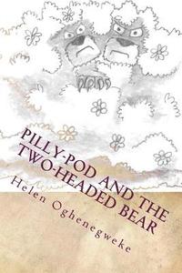 bokomslag Pilly-Pod and the Two-Headed Bear