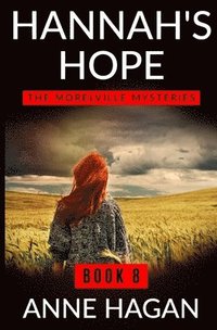 bokomslag Hannah's Hope: The Morelville Mysteries - Book 8