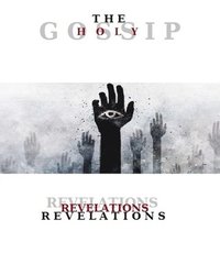 bokomslag The Holy Gossip - Vol 3: Revelations
