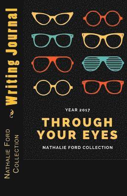 Nathalie Ford - Year 2017 Through Your Eyes, Häftad