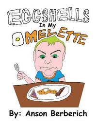 bokomslag Eggshells In My Omelette