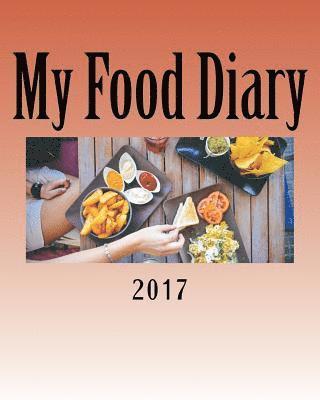 bokomslag My Food Diary 2017