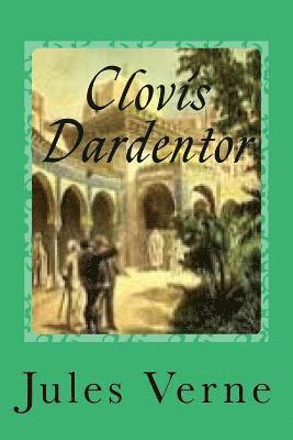 Clovis Dardentor 1