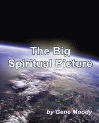 bokomslag The Big Spiritual Picture