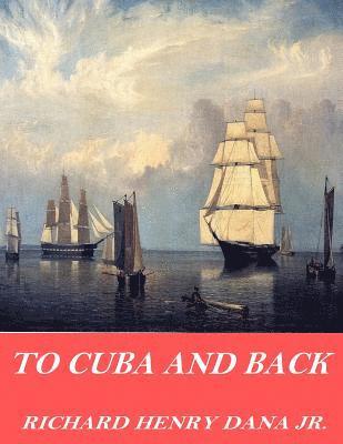 To Cuba and Back 1